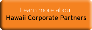 Learn more about Hawaii Corporate Partners